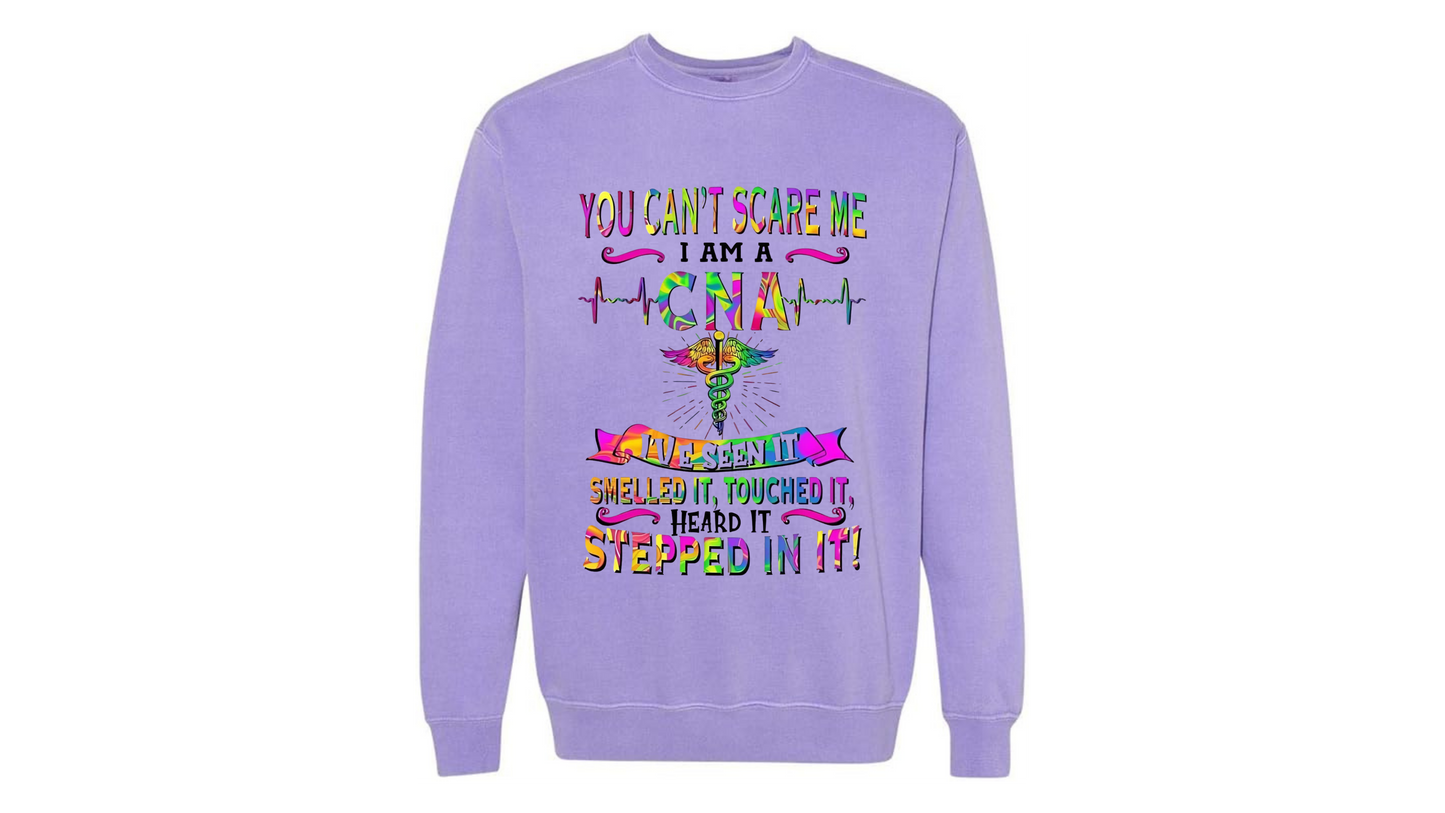“You Can’t Scare Me, I’m a CNA” Rainbow Nurse Sweatshirt