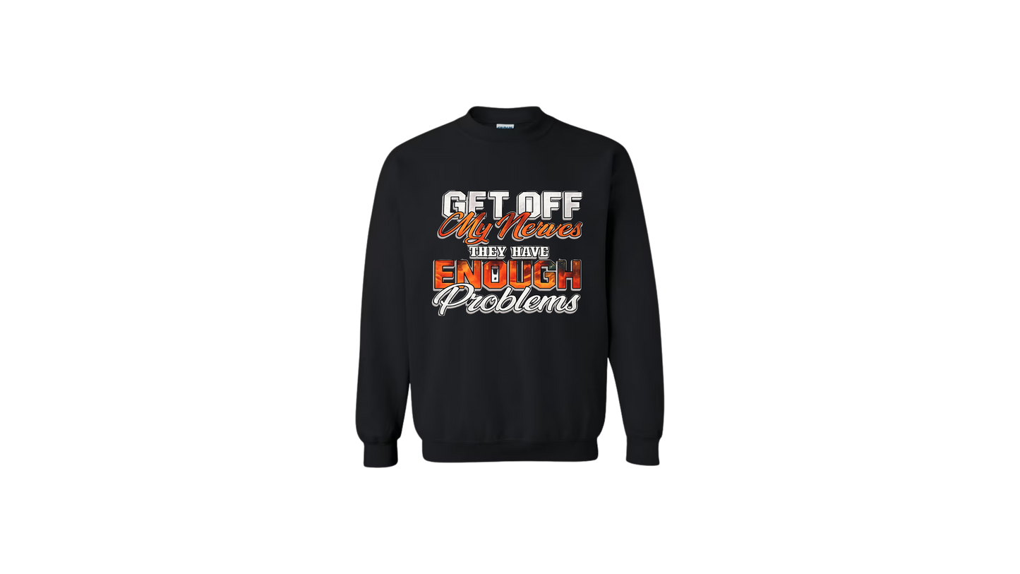 Funny Sarcastic Quote Crewneck Sweatshirt