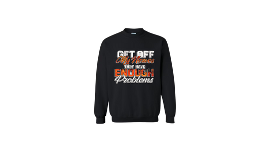 Funny Sarcastic Quote Crewneck Sweatshirt
