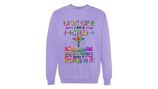 “You Can’t Scare Me, I’m a CNA” Rainbow Nurse Sweatshirt