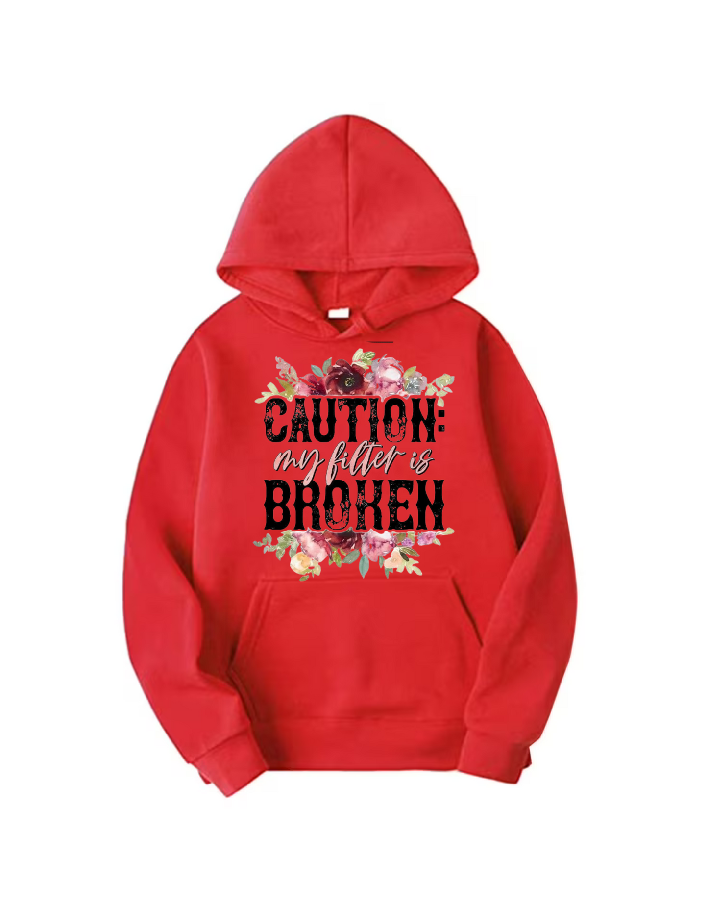 Caution: Filter Is Broken” Graphic Hoodie