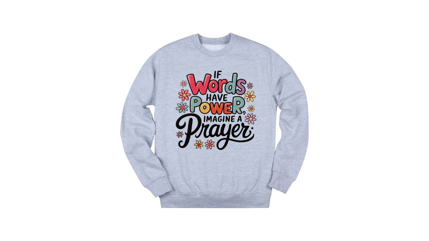 Faith & Prayer Inspirational Sweatshirt