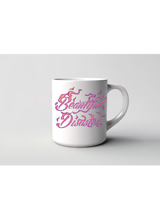 "Beautiful Disaster Coffee Mug"