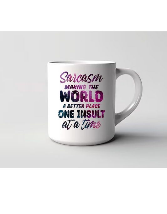 "Sarcasm in the World Mug"