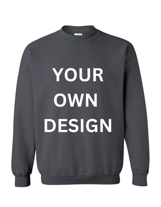 DESIGN YOUR OWN CREW SWEATSHIRT